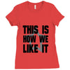 this is how we Ladies Fitted T-Shirt