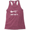 just cut it Racerback Tank