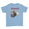 no speed Youth Tee