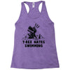trex hates swimming Racerback Tank
