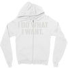 i do what i want Zipper Hoodie