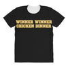 Winner Winner Chicken Dinner All Over Women's T-shirt