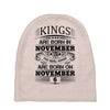 Real Kings Are Born On November 6 Baby Beanies