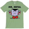 mr. metal T-Shirt