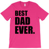 Best Dad Ever T-Shirt