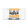 My Daughter Is Super Awesome Her Stepmom License Plate