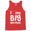I Love My Big Brother Tank Top
