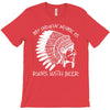 my indian name is runs with beer T-Shirt