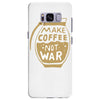 make coffee not war Samsung Galaxy S8 Plus