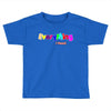 everything i need Toddler T-shirt