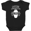 choose cremation Baby Bodysuit