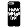 happy father&rsquo;s day 2 iPhone 8 Plus