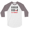 Be Yourself 3/4 Sleeve Shirt