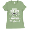 sorry this girl is already taken by a super sexy january boyfriend Ladies Fitted T-Shirt