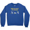 How To Pick Up Chicks Youth Sweatshirt
