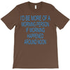 morning person T-Shirt