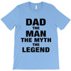 Dad The Man The Myth The Legend - Son Of A Legend Family Matching T-Shirt