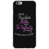 I Love My Trucker To The Moon And Back To Infinity And Beyond Forever iPhone 6/6s Case