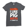 i like pig butts and i cannot lie Ladies Fitted T-Shirt