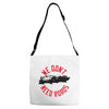 we don't need roads Adjustable Strap Totes
