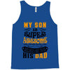 Son Is Super and I Am The Lucky One Because I Get To Be His Dad Tank Top