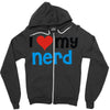 i love my nerd Zipper Hoodie