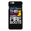 Forget Glass Slippers This Princess Wears Fire Boots iPhone 6 Plus/6s Plus Case
