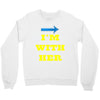 i am with her Crewneck Sweatshirt