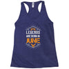 Legends Are Born In June Racerback Tank