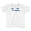 without me, its just aweso Toddler T-shirt