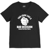 you look like a bad decision come on over here V-Neck Tee