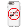 my wife said no iPhone 8 Plus