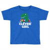 clever girl Toddler T-shirt