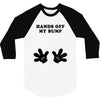 Hands off my Bump 3/4 Sleeve Shirt