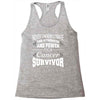 never underestimate the strength and power of a cancer survivor Racerback Tank