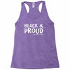 black and proud Racerback Tank