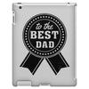 best dad ever iPad 3 and 4 Case