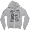 help me stack overflow youre myo nly hope Zipper Hoodie