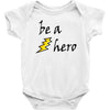 be a hero Baby Bodysuit