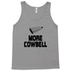 snl more cowbell Tank Top