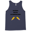 down with homework Tank Top