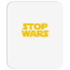 stop wars Mousepad