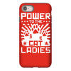 power to the cat ladies iPhone 8