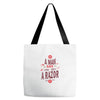 be a man and say no to a razor Tote Bags