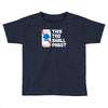 this too shall pabst Toddler T-shirt