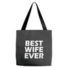 best wife ever Tote Bags