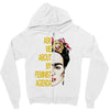 ask me about my feminist agenda frida kahlo Zipper Hoodie