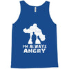 I'm Alway Angry Tank Top