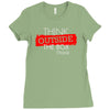 think outside the box thinker Ladies Fitted T-Shirt