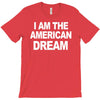 i am the american dream funny shirt wire the omar T-Shirt